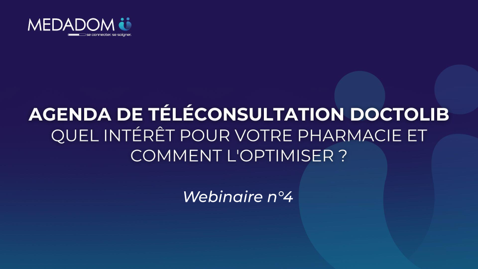 Replay Webinaire agenda de téléconsultation Doctolib