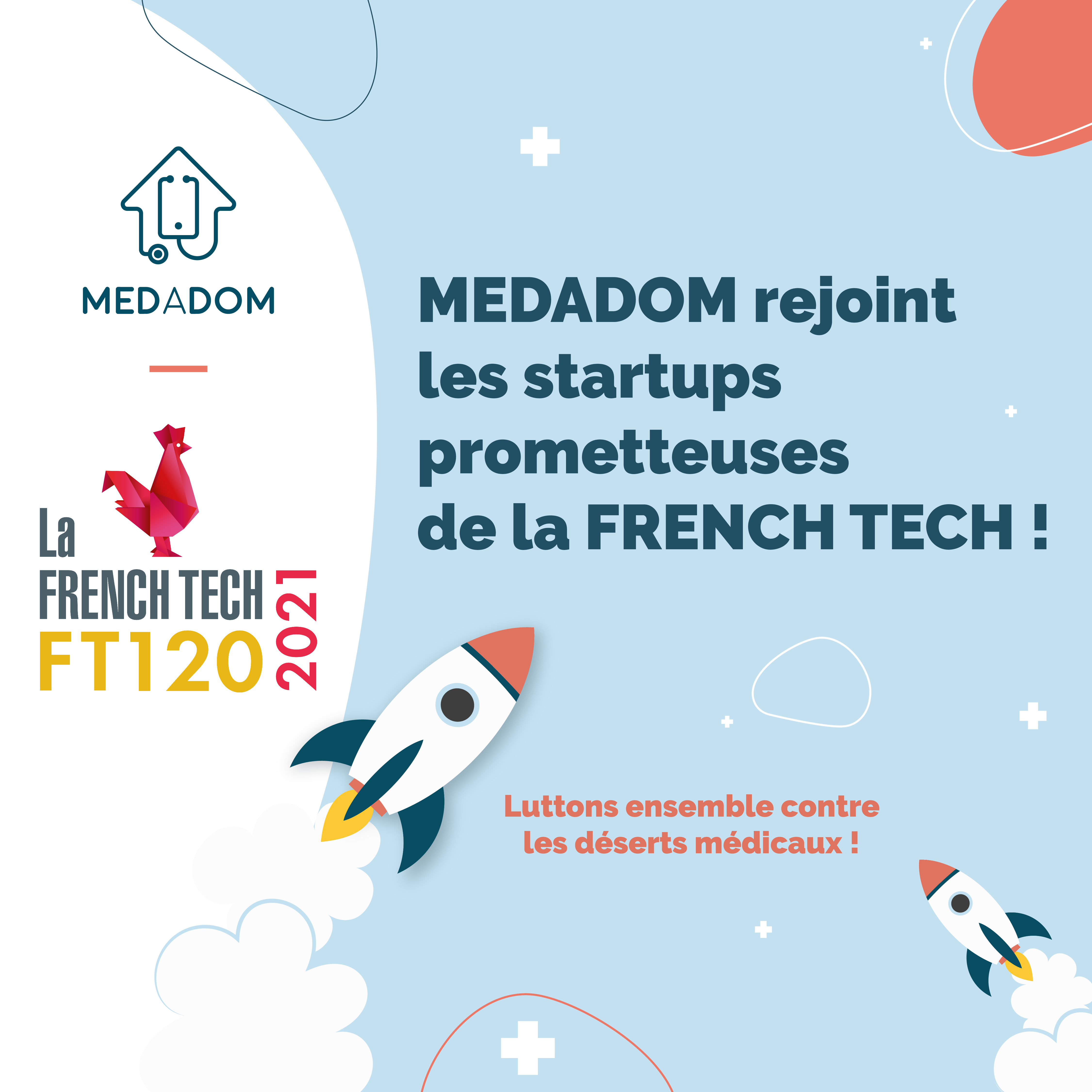 MEDADOM a sa place dans la French Tech 120 en 2021 ! 